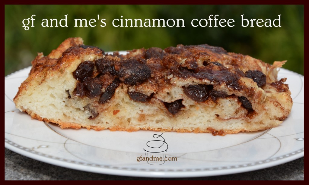 gf and me’s cinnamon coffee bread gf and me